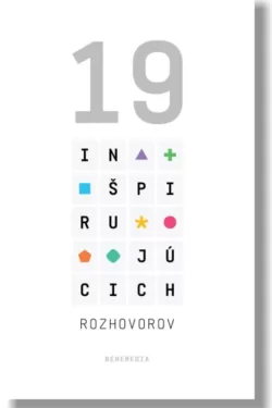 19 Inšpirujúcich rozhovorov / kolektív autorov