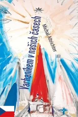 Varhaníkem v našich časech / Michal Altrichter