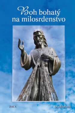 Boh bohatý na milosrdenstvo /