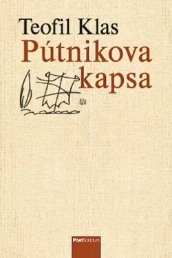 Pútnikova kapsa / Teofil Klas