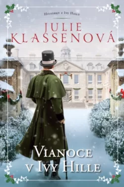 Vianoce v Ivy Hille / Julie Klassenová