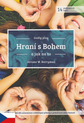 Hraní s Bohem Hraní s Bohem / Jerome W.Berryman