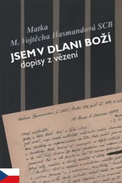 Jsem v dlani Boží / Vojtěcha Hasmandová SCB