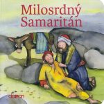 Milosrdný Samaritán / Doron / preklad: Mária Šajgalová