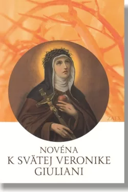 Novéna k svätej Veronike Giuliani /