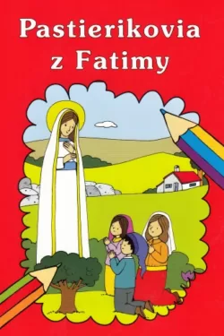 Maľovanka - Pastierikovia z Fatimy / Lúč /