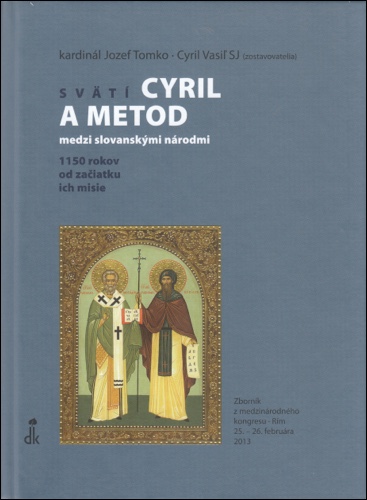 Svätí Cyril a Metod Svätí Cyril a Metod / Jozef Tomko