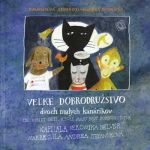 Veľké dobrodružstvo dvoch malých kanárikov / Veronika Belver
