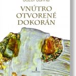 Vnútro otvorené dokorán / Jozef Jurina