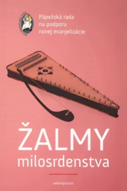 Žalmy milosrdenstva / Pápežská rada na podporu novej evanjelizácie