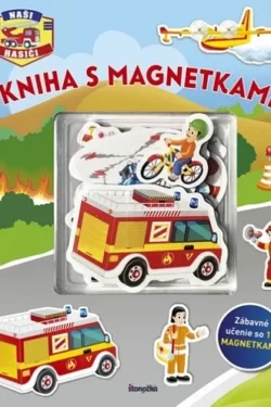 Kniha s magnetkami: Naši hasiči /