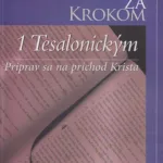 Krok za krokom: 1 Tesalonickým /