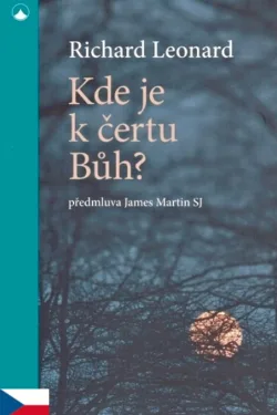 Kde je k čertu Bůh? / Richard Leonard