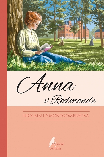 Anna v Redmonde (11. vydanie) Anna v Redmonde (11. vydanie) / Lucy Maud Montgomeryová