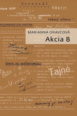 Akcia B / Marianna Oravcová