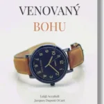 Čas venovaný Bohu / Accatoli Luigi|Dupont Jacques O’Cart