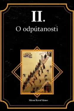 O odpútanosti II. / Miron Keruľ-Kmec