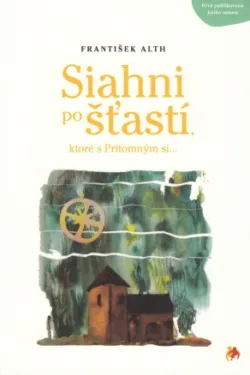 Siahni po šťastí