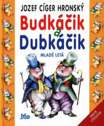 Budkáčik a Dubkáčik (9. vydanie) Budkáčik a Dubkáčik (9. vydanie) / Jozef Ciger Hronský