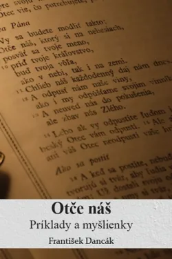 Otče náš / Filokalia / František Dancák