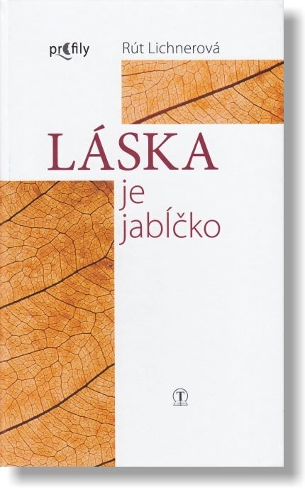 Láska je jabĺčko Láska je jabĺčko / Rút Lichnerová