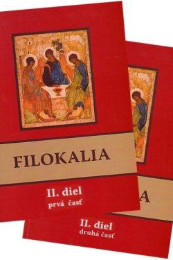 Filokalia II. diel (prvá + druhá časť) /