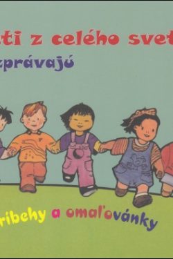 Deti z celého sveta rozprávajú /
