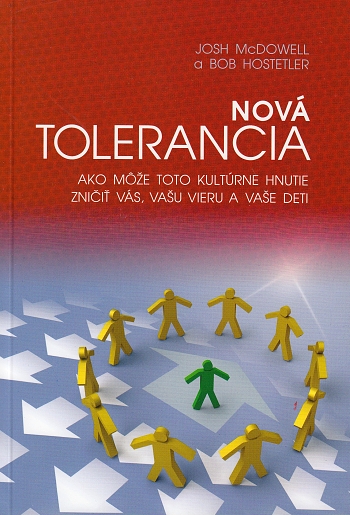 Nová tolerancia Nová tolerancia / Josh McDowell