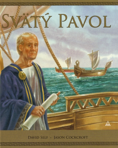 Svätý Pavol - detský životopis Svätý Pavol - detský životopis / D. Self