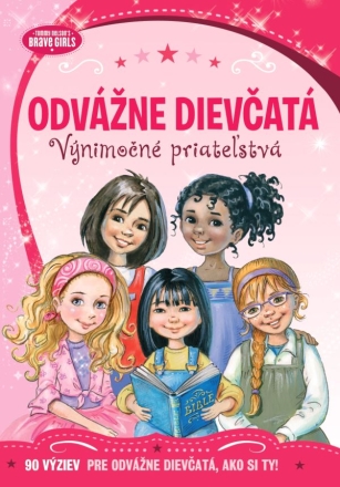 Odvážne dievčatá - Výnimočné priateľstvá Odvážne dievčatá - Výnimočné priateľstvá / Jennifer Gerelds