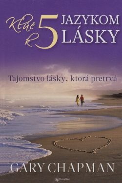 Kľúč k 5 jazykom lásky / Gary Chapman