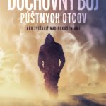 Duchovný boj púštnych otcov / Dominik Chmielewski