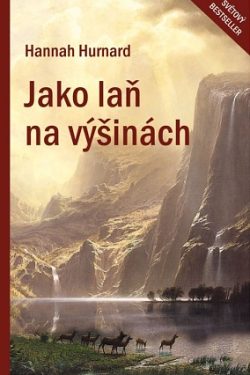 Jako laň na výšinách / Hannah Hurnard